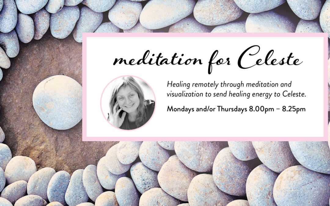 Weekly Meditation for Celeste