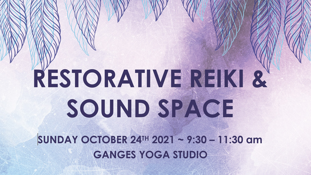 Restorative Reiki & Sound Space