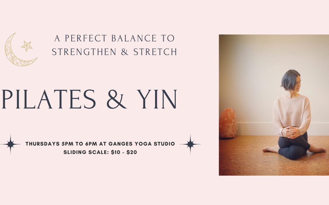 Pilates & Yin