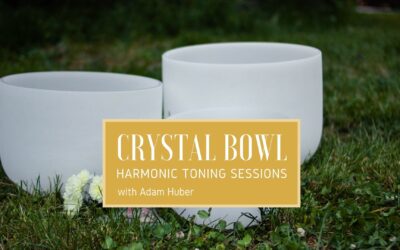 Crystal Bowl/Harmonic Toning Sessions
