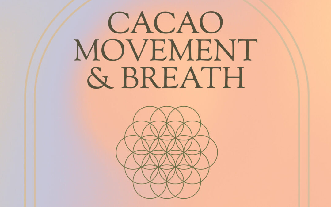 Cacao Movement & Breath