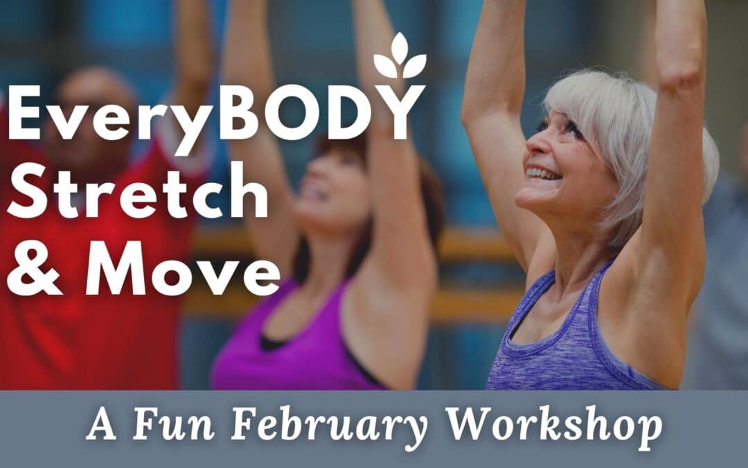 EveryBody Stretch & Move Workshop