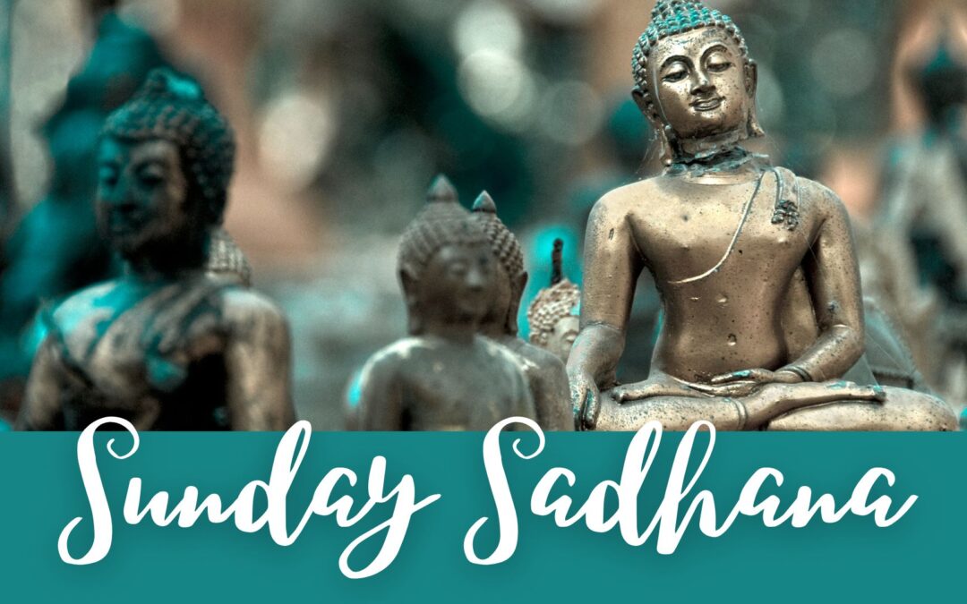 Sunday Sadhana